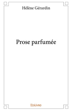 Prose parfumée