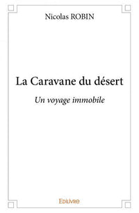 La Caravane du désert