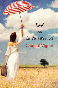 Karl ou La Vie retrouvée