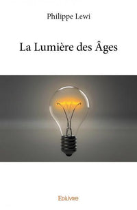 La lumière des âges