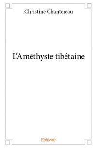L'améthyste tibétaine