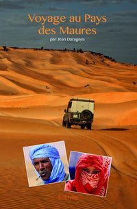 Voyage au Pays des Maures