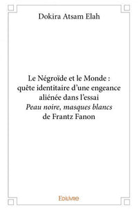 Le Négroïde et le Monde