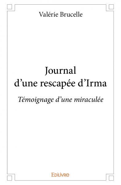 Journal d'une rescapée d'Irma