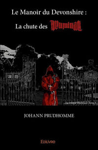 Le Manoir du Devonshire : La chute des Illuminati