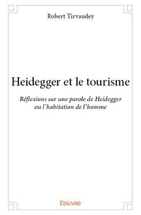 Heidegger et le tourisme