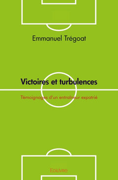 Victoires et turbulences