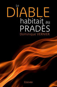 Le Diable habitait au Pradès