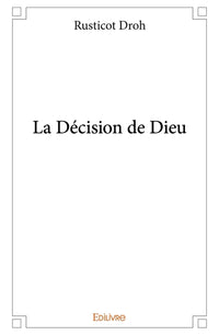 La Décision de Dieu