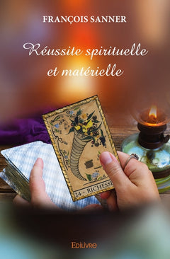 La réussite spirituel et matériel