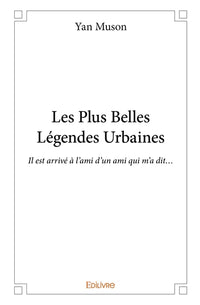 Les Plus Belles Légendes Urbaines