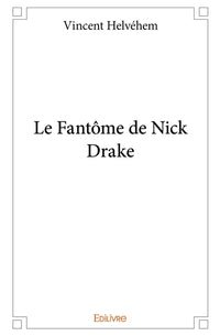 Le Fantôme de Nick Drake