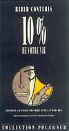 Dix pour cent de votre vie