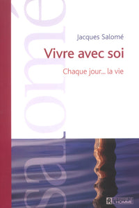 vivre avec soi