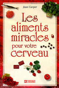 Aliments miracles pour cerveau