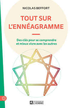 Tout sur l'ennéagramme - Des clés pour se comprendre et mieux vivre avec les autres