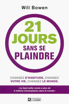 21 jours sans se plaindre
