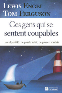 Ces gens qui se sentent coupables