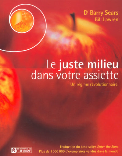 Le juste milieu dans votre assiette