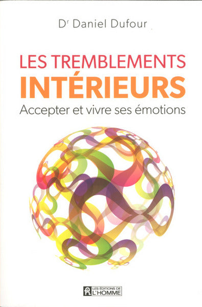 Les tremblements interieurs