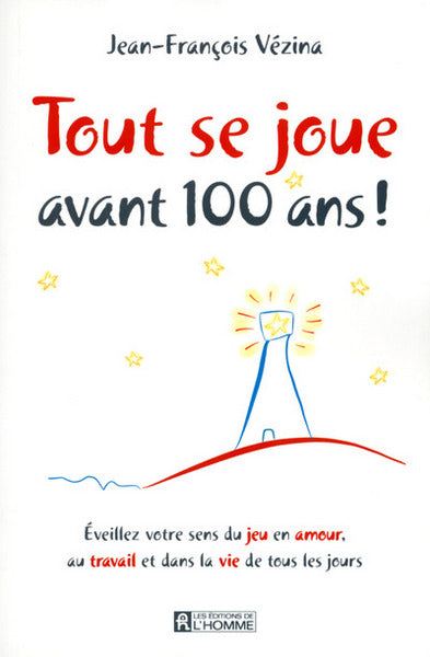 Tout se joue avant 100 ans !