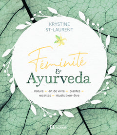 Féminité & ayurveda