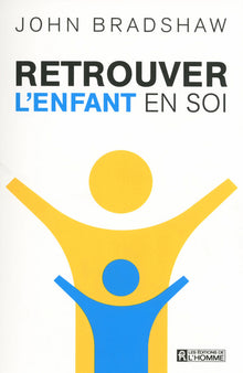 Retrouver l'enfant en soi