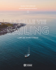 La belle vie Sailing