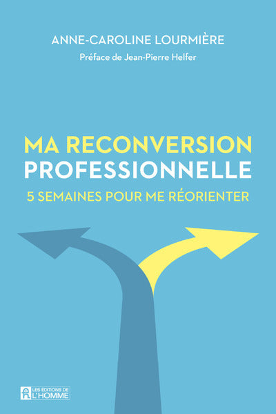 Ma reconversion professionnelle - 5 semaines pour me réorienter