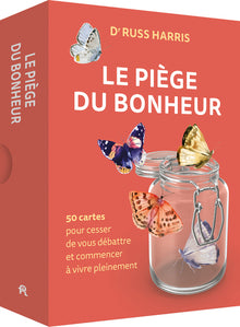 Le piège du bonheur