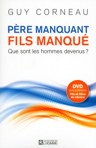 Père manquant, fils manqué