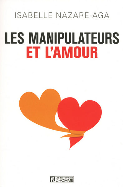 Les manipulateurs et l'amour