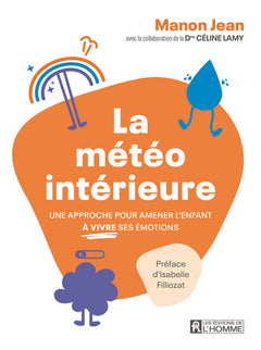 La météo intérieure - Une approche pour amener l'enfant à vivre ses émotions