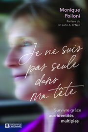 Je ne suis pas seule dans ma tête