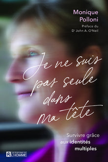 Je ne suis pas seule dans ma tête