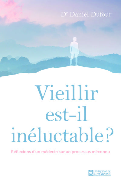 Vieillir est-il inéluctable ?