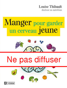 Manger pour garder un cerveau jeune