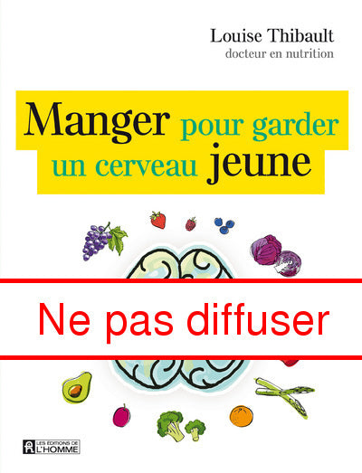Manger pour garder un cerveau jeune
