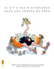 Il n'y a pas d'autruches dans les contes de fées