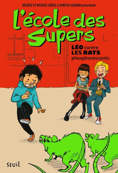 L'école des Supers, tome 1