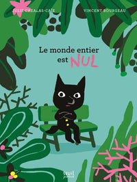 Le monde entier est nul !