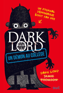 Dark Lord - Tome 1 - Un démon au collège