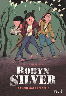 Robyn Silver, tome 2