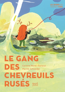Le Gang des chevreuils rusés