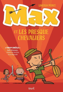 Max et les presque chevaliers