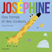 Joséphine. Des formes et des couleurs.
