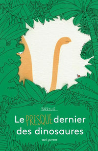 Le Presque dernier des dinosaures