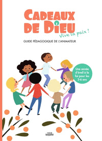Cadeaux de Dieu - Vive la paix !