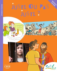 Sel de vie - 9/11 ans - Juste ou pas juste ?