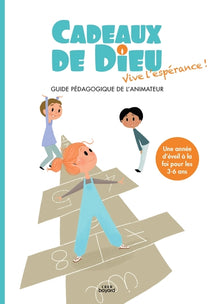 Cadeaux de Dieu - Vive l'espérance !